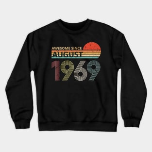 Vintage Awesome Since August 1969 Shirt 51st Birthday Gift Crewneck Sweatshirt